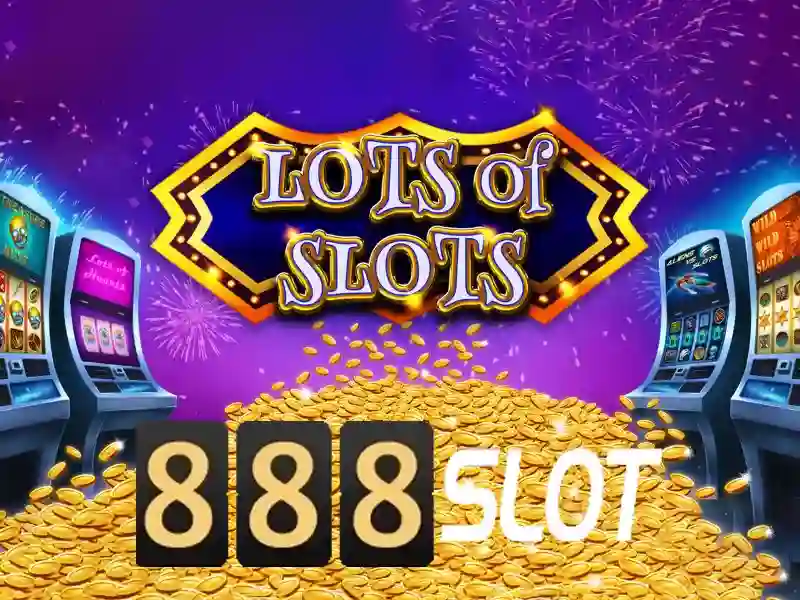 Trải nghiệm game 888 slot