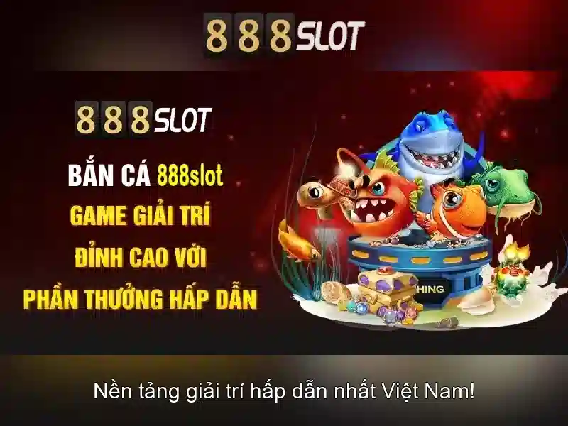 888SLOT - Trải Nghiệm Game Slot Đỉnh Cao Với 888 Slot Games